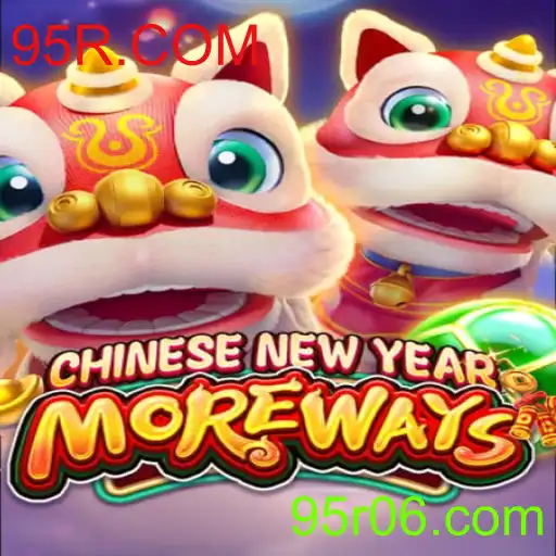 CHINESENEWYEARMOREWAYS